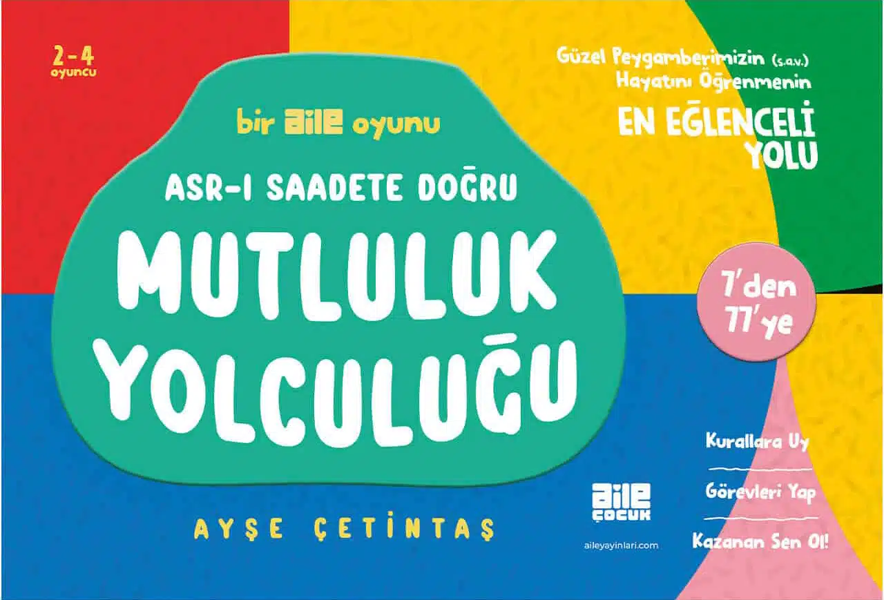 Asr-ı Saadete Doğru Mutluluk Yolculuğu