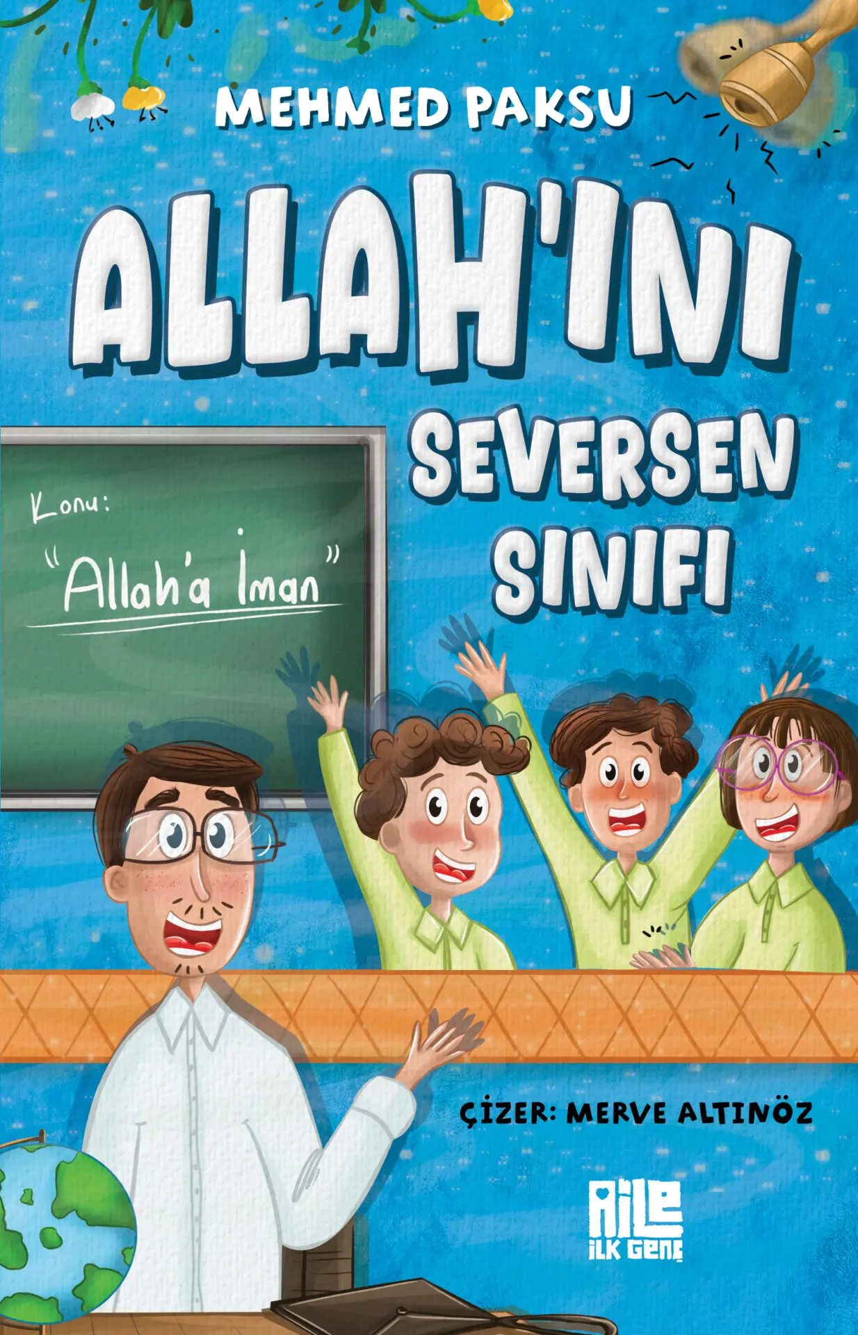 Allah’ını Seversen Sınıfı