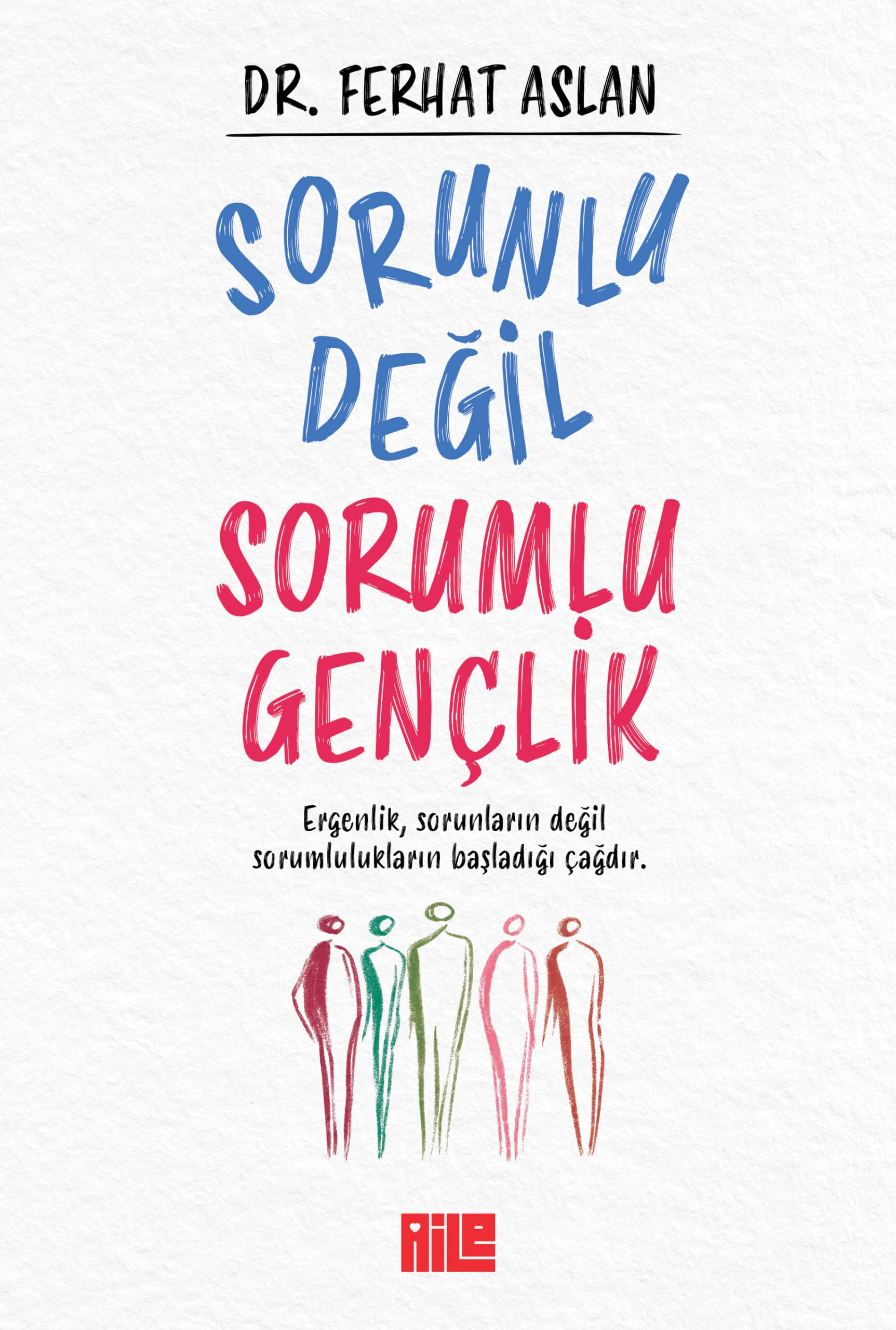 Sorunlu Değil Sorumlu Gençlik