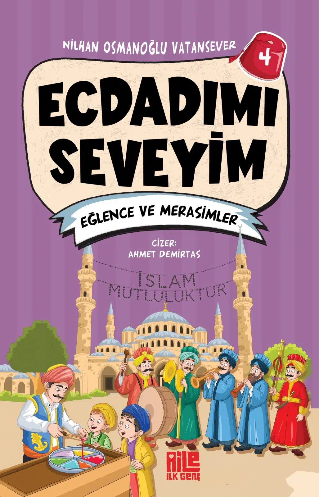 Ecdadımı Seveyim – 4