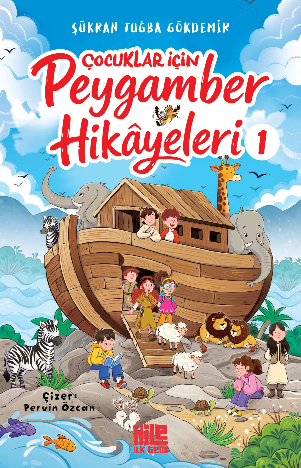 Çocuklar İçin Peygamber Hikâyeleri 1
